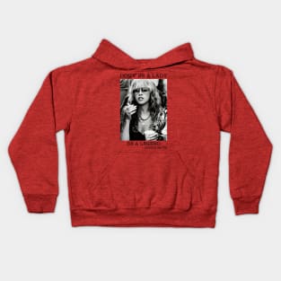 Don't Be a Lady Be a Legend stevie nicks Kids Hoodie